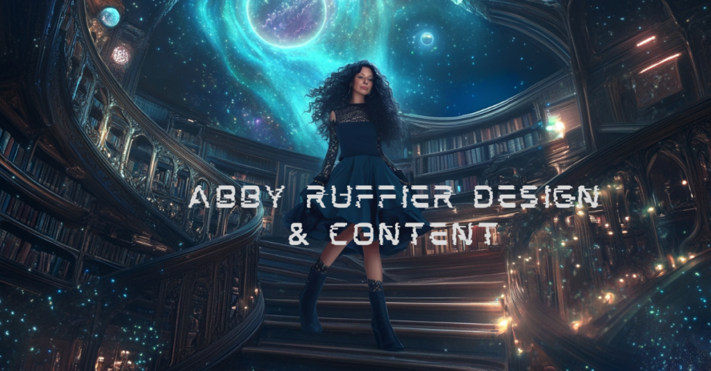 Content Strategist in a black dress walking down a stairway in an ancient galactic library. The text reads "Abby Ruffier Design & content" in a futuristic font